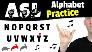 🖐 ASL Alphabet Practice With Music 🎵 American Sign Language ABCs | Learn ASL Basic Signs