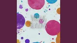 Wrong Reasons