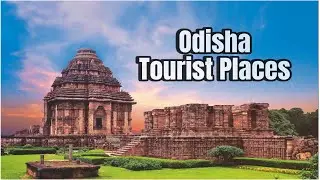 Best Places To Visit In Odisha || Top 5 Places Odisha Tourist Places, Ep- 2