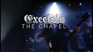 Excelsis - The Chapel
