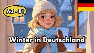 Learn German | What's the weather like in a German winter? | Easy German Story for Beginners