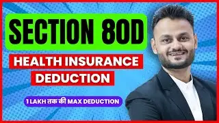 Detail Guide to Claim Health Insurance deduction under Sec 80D