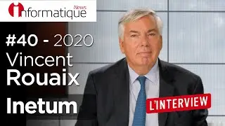 Changement d&rsquo;identit&eacute; pour Gfi : l&rsquo;ESN devient&hellip; Inetum ! Interview de Vincent Rouaix PDG