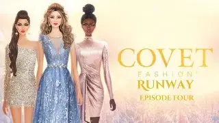 Covet Fashion Runway Season 1 // Episode 4