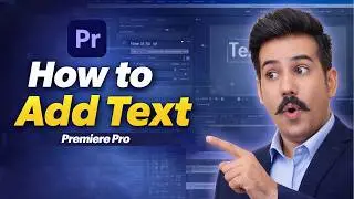 How to Add Text in Premiere Pro | Beginner Guide
