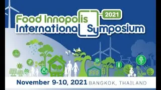 FIIS 2021: IdeaTalk Food that Functions