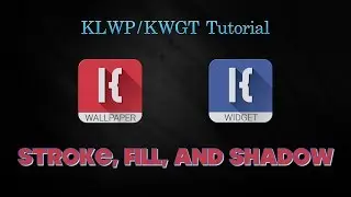 KLWP/KWGT Tutorial - Stroke, Fill, and Shadow (for Text)