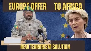 EU Announces Major Plan to combat Terrorism expansion in West Africa