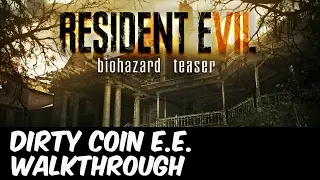 Resident Evil 7 Demo : Dummy Finger / Dirty Coin Tutorial