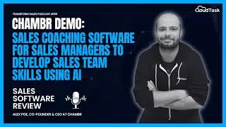Chambr Demo: Sales Coaching Software For Sales Managers To Develop Sales Team Skills Using AI