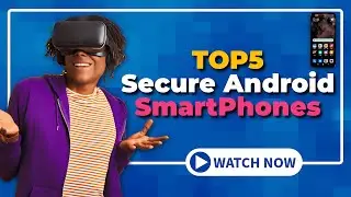 Top 5 Most Secure Android Phones in India (2025) &ndash; No Tracking, No Spying!