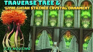 FFXIV: 7.35 Housing Items - Lyhe Ghiah Stained Crystal Ornament & Traverse Tree
