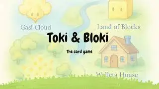 Toki & Bloki&trade;   The presentation of the card game   by Markus Goffin