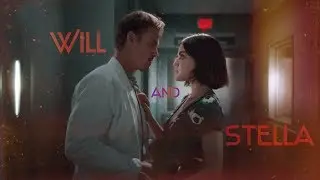 Stella and Will [ Dr. Grant ] 🧡 Life Sentence