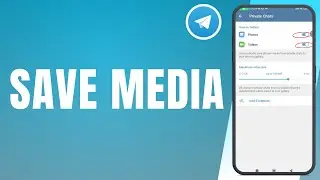 How to Save Telegram Photos and Videos to Android Gallery &mdash; Step-by-Step 2025 Guide