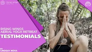 Rising Wings Aerial Yoga Retreat Testimonials