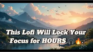 Lofi Study Music for Deep Concentration