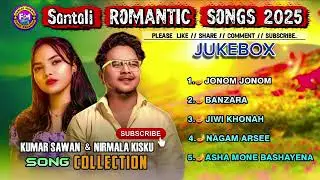 Santali Romantic Song Collection 2025 // KUMAR SAWAN & NIRMALA KISKU // Heart Touching Song 💌