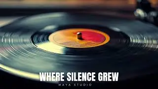 Where Silence Grew &ndash; Minimalist Indie Acoustic | Maya Studio