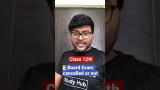 Class 12 Board Exam 2021 cancelled or Not ? | #Shorts