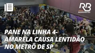 Linha 4-Amarela amanhece com lentid&atilde;o e bloqueios no metr&ocirc; de SP | Jornal Primeira Hora