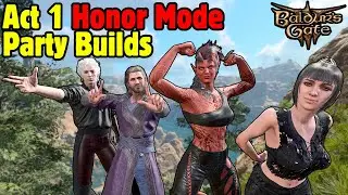 BEST ACT 1 HONOR MODE PARTY Builds Patch 8 in Baldur's Gate 3