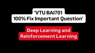 VTU BAI701 100% Fix Questions #vtu​ #vtumemes​ #viral​#vtubelagavi​ #vtu7thsem​#engineering