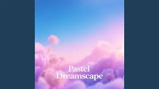 Pastel Dreamscape