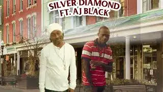 SILVER DIAMOND FT J A BLACK   🎵 TIME  SILVER DIAMOND PRODUCTIONS 💎