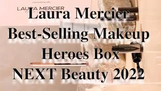 Laura Mercier Best-Selling Makeup Heroes Box, NEXT Beauty November 2022.