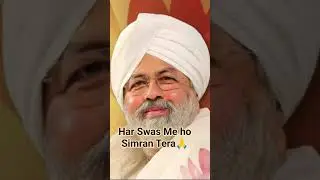 Har Swas Me ho Simran Tera 🙏#ashoknirankari #nirankaribhajan #nirankarisong #nirankari #sawariya