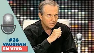 Vaughan en Vivo Episode 26 | Vaughan TV