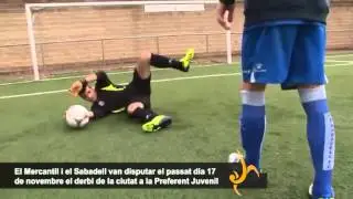 Reportatge CE Mercantil. Partit CE Mercantil - CE sabadell