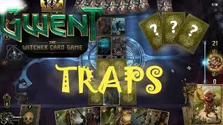 GWENT - Trap Deck