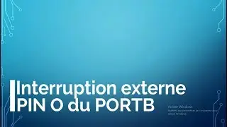PIC16F876A: programmation de l'interruption externe RB0