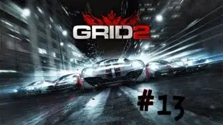 GRID 2 - Walkthrough - Part 13 - Barcelona Time Attack (X360/PS3/PC) [HD]
