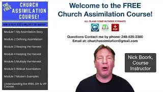 The FREE Church Assimilation Course Intro