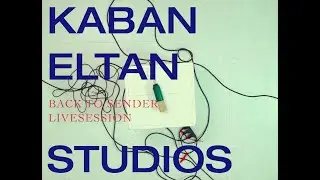 Eltan - Back 2 Sender |KABANSTUDIOS LIVESESSION