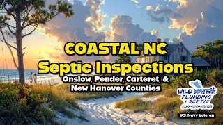 Coastal Septic Inspection Warning: The Hidden Failures in NC&rsquo;s 4 High-Risk Counties