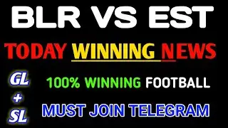 BLR VS EST DREAM11 | blr vs est | blr vs est football | blr vs est dream11 team | blr vs est
