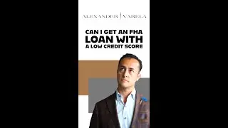 Can you get an FHA loan with a low credit score? #shorts