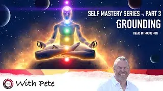 Grounding - Self Mastery Series