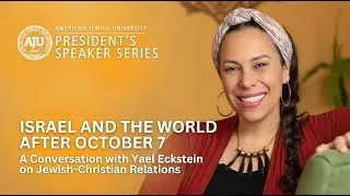 Israel and the World after October 7th: A Conversation with Yael Eckstein