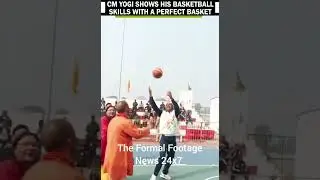 UP CM YOGI ADITYANATH  PLAYS BASKETBALL IN GORAKHPUR.
