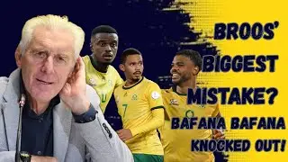 Why Bafana Bafana Collapsed: The Hugo Broos Post-Mortem