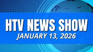 HTV News JANUARY 13, 2026