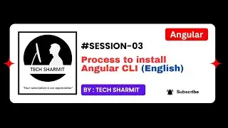 Angular CLI installation | How to set up Angular CLI on Windows 10 (English)  |  (Session-03)