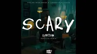 @loyisogijana  - Scary ( Eyelar Worldwide & @Ceekay-Dlaliculo Bootleg Remix)