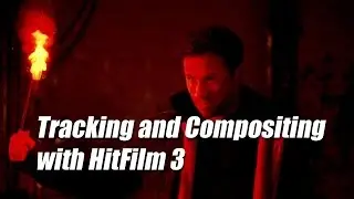 Tracking and Compositing with HitFilm 3 - VFX for Guerrilla Filmmakers