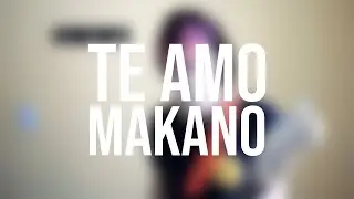 MAKANO - Te Amo (Pop Punk Cover)